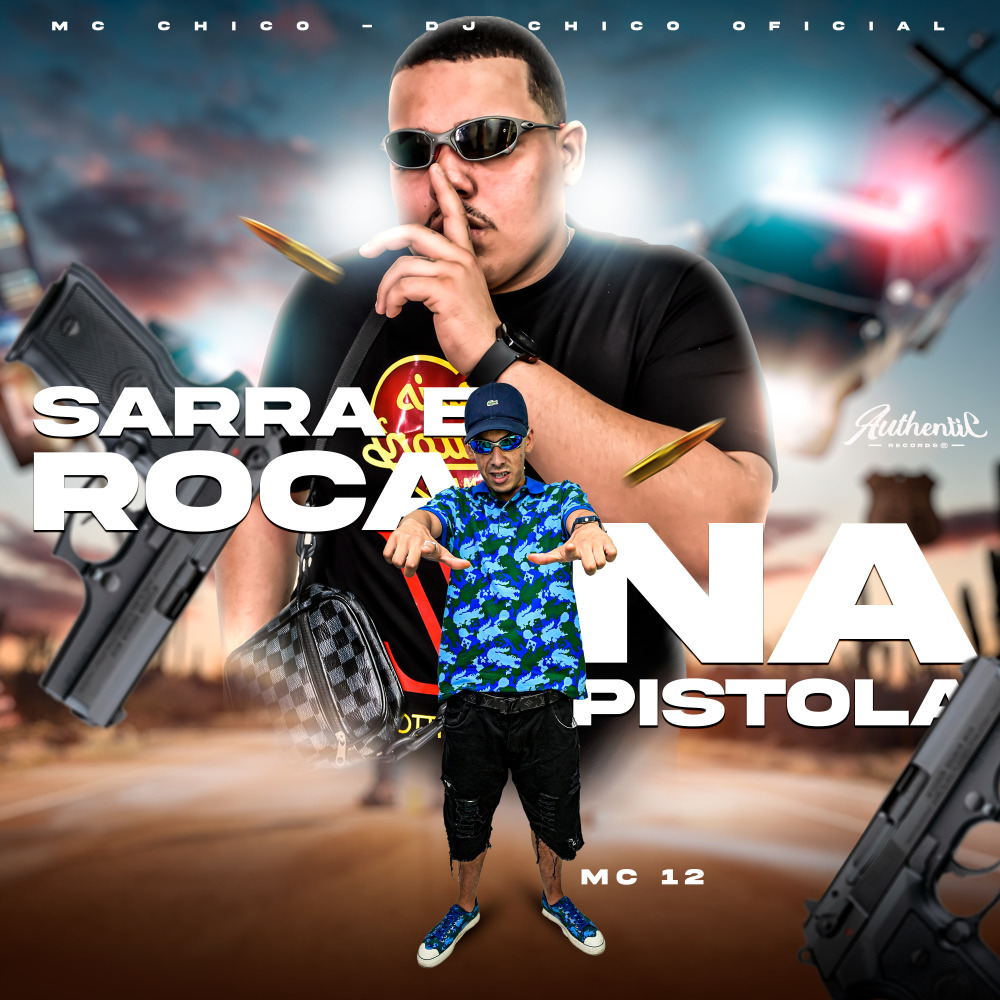 Sarra e Roça na Pistola