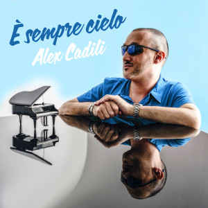 Album E' sempre cielo from Alex Cadili