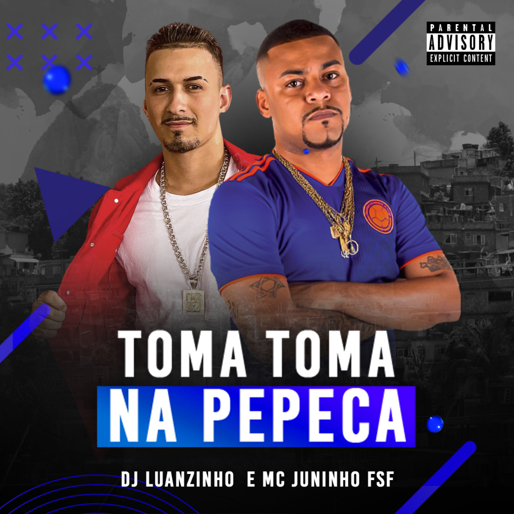 Toma toma na pepeca (Explicit)