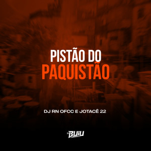 Dengarkan lagu Pistão do Paquistão (Explicit) nyanyian DJ RN OFCC dengan lirik