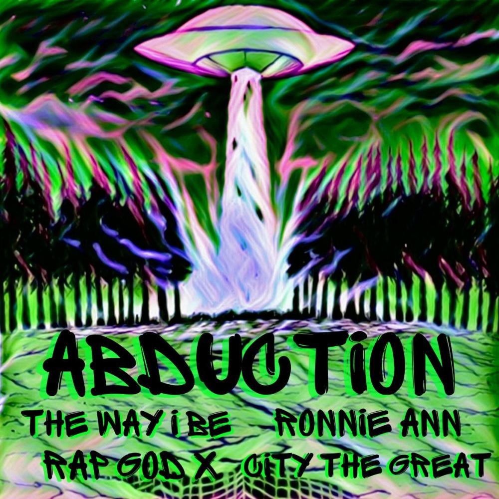 Abduction (feat. Ronnie Ann, Rap God X & City The Great) (Explicit)
