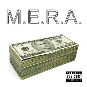 M.E.R.A. (Explicit)