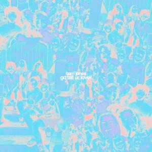 ดาวน์โหลดและฟังเพลง go tell ur lover พร้อมเนื้อเพลงจาก Cam Jones