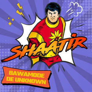 Listen to Shaatir (Explicit) song with lyrics from Bawamode