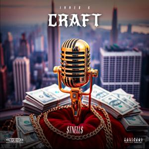 อัลบัม CRAFT (feat. Inner G) ศิลปิน $tNELL$