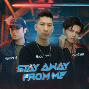 Kaisoul的專輯Stay Away From Me