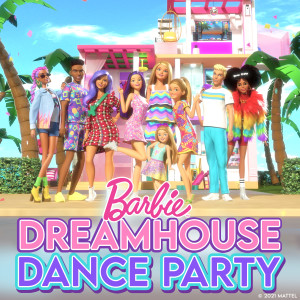 Album Dreamhouse Dance Party from Barbie