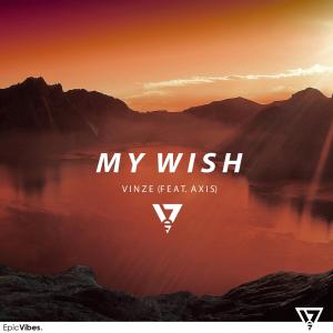 Album My Wish (feat. Axis) from Vinze