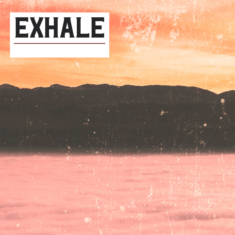 Exhale