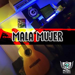 Listen to Mala Mujer(feat. Jhem, Eskizo, Jayci & Sin Presupuesto) song with lyrics from Alto Criterio