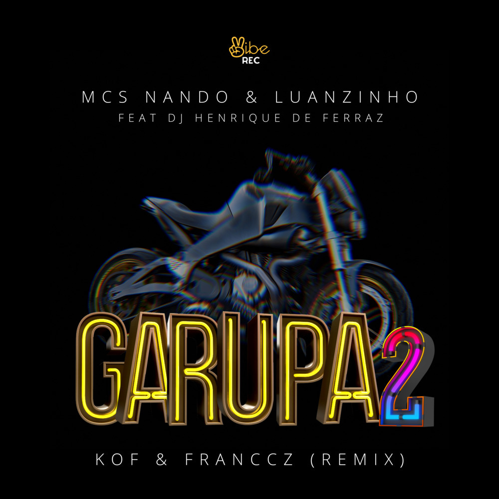 Garupa 2 (Kof & Franccz Remix)