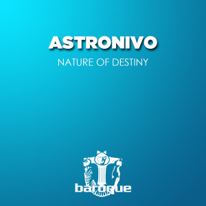 อัลบัม Nature of Destiny ศิลปิน AstroNivo