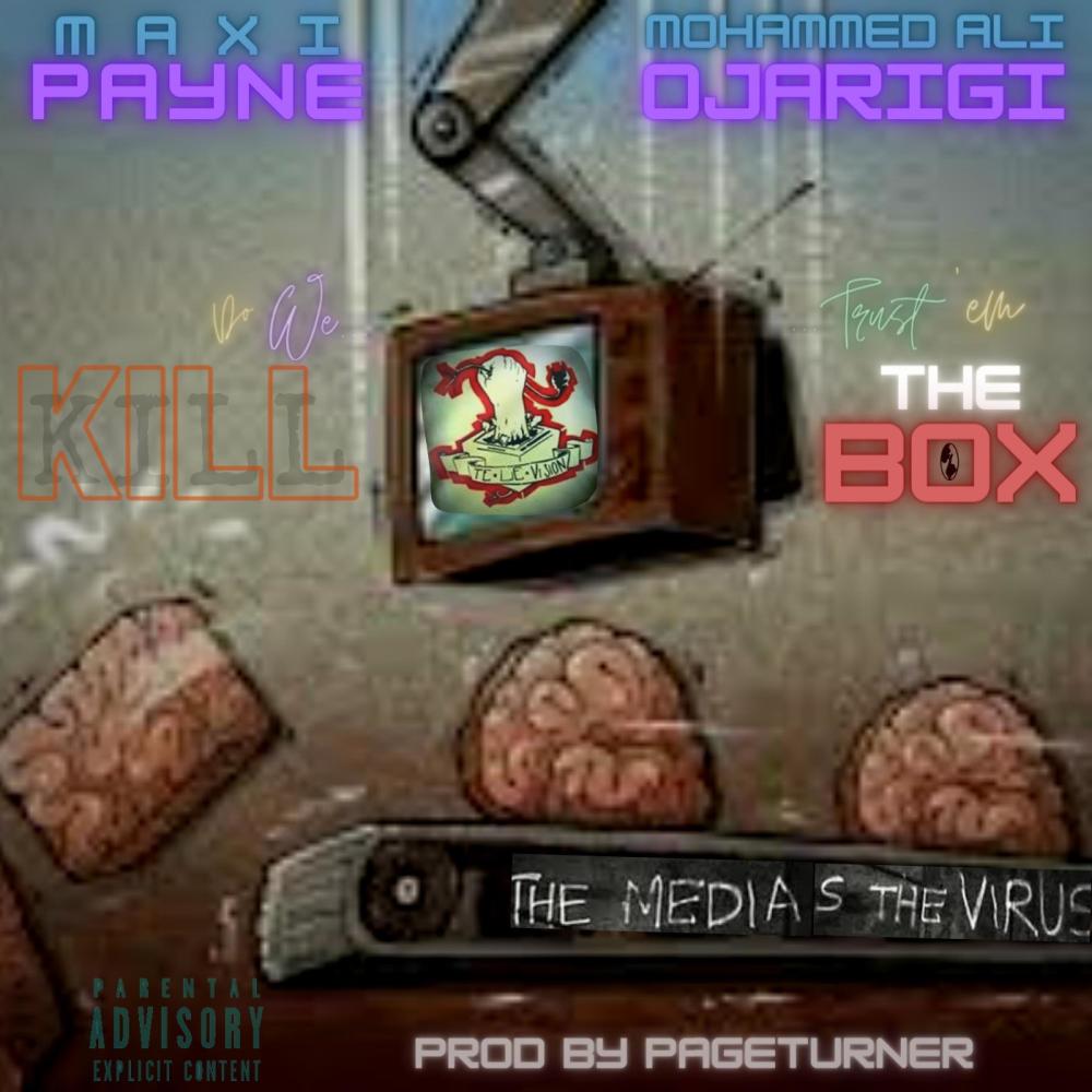 Kill the Box (Do We Trust 'Em?) (Explicit)