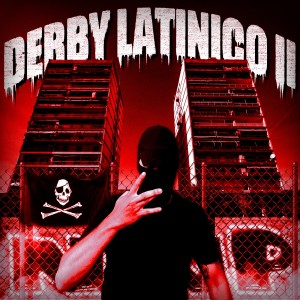NNP的專輯DERBY LATINICO II (Explicit)