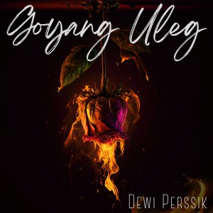Album Goyang Uleg from Dewi Perssik
