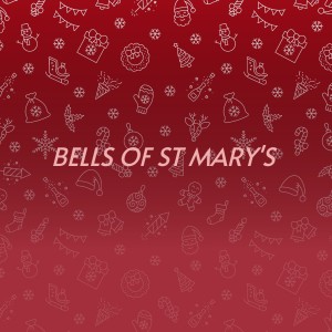 Album Bells of St Mary'S from 