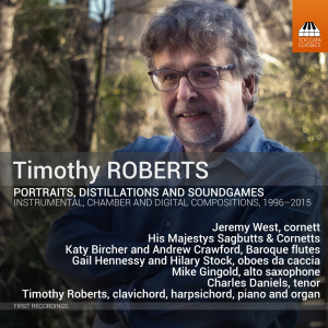อัลบัม Timothy Roberts: Portraits, Distillations & Soundgames ศิลปิน Jeremy West