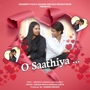Listen to O Saathiya song with lyrics from Shivam Arya