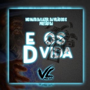 Mc Mj Ta的專輯E os D Vida (Explicit)