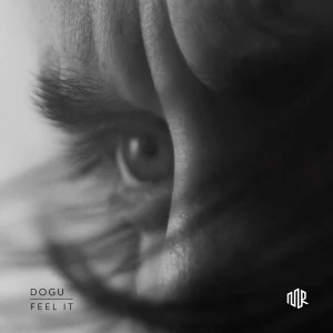 Listen to Feel It song with lyrics from Doğu