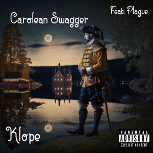 Klope的專輯Carolean Swagger (Explicit)