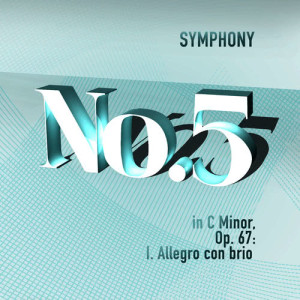 收聽London Symphony Orchestra的Symphony No. 5 in C Minor, Op. 67: I. Allegro con brio歌詞歌曲