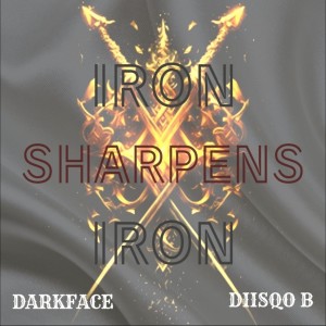 ดาวน์โหลดและฟังเพลง Iron Sharpens Iron (Explicit) พร้อมเนื้อเพลงจาก Diisqo B