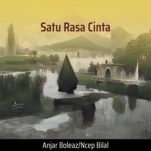 Satu Rasa Cinta dari Ncep Bilal