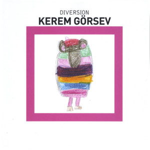 Kerem Görsev的專輯Diversion
