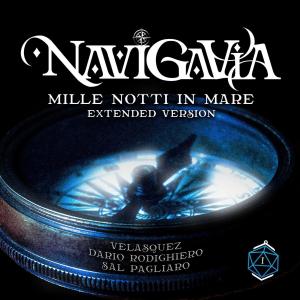 收聽Velasquez的Navigavia - Mille notti in mare (Extended Version)歌詞歌曲