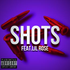 Album Shots (Deluxe Edition) (feat. Lil Rose) (Explicit) oleh Elias Mars