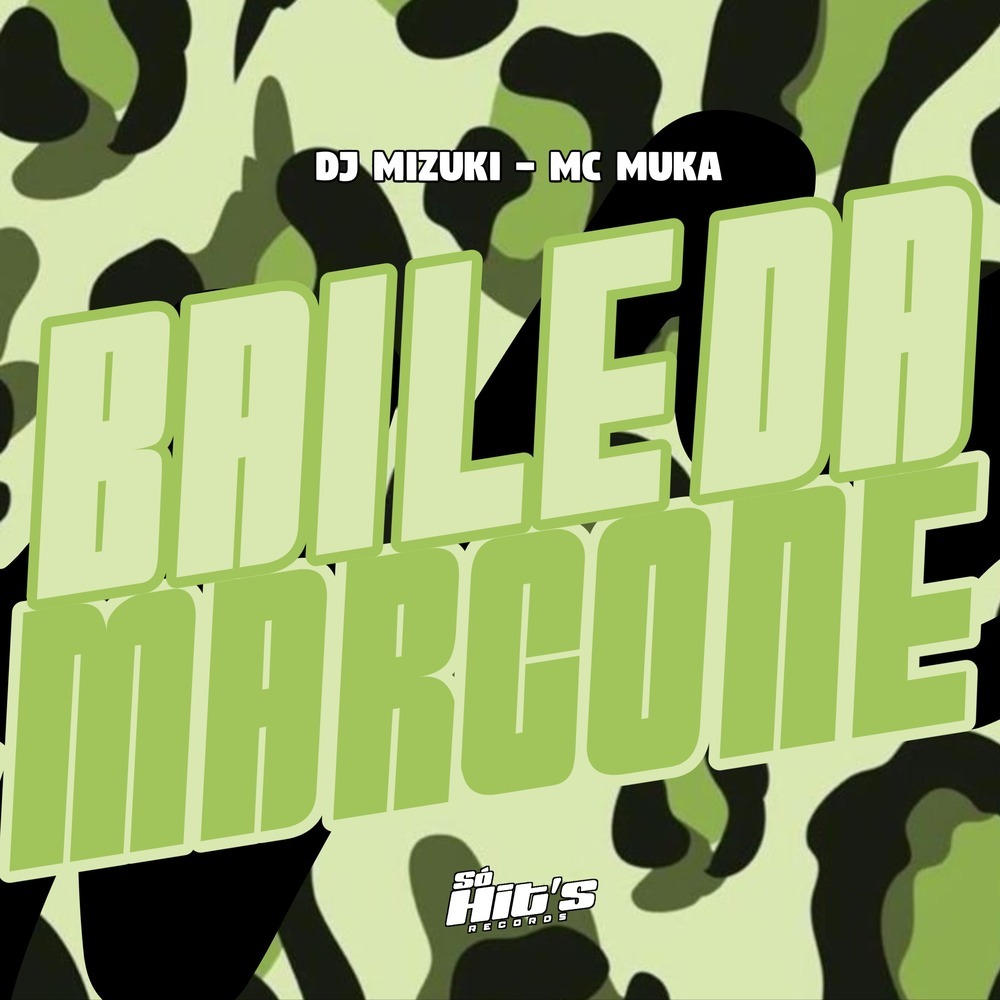 Baile da Marcone (Explicit)