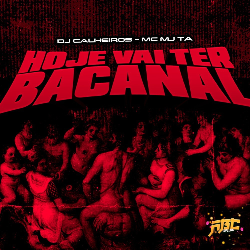HOJE VAI TER BACANAL (Explicit)