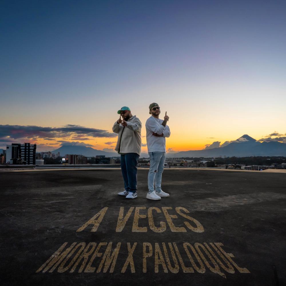 A VECES (feat. Pauloque) (Explicit)
