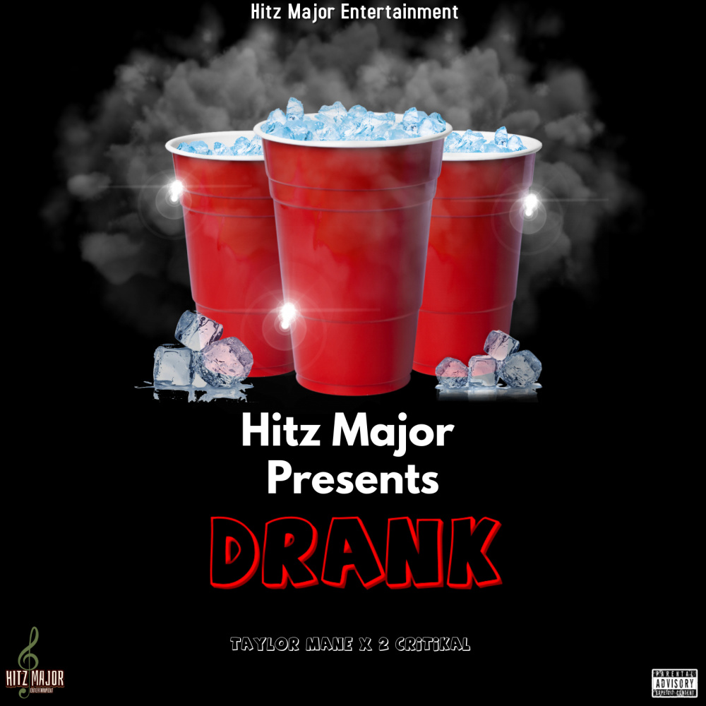Drank (feat. 2Critikal) (Explicit)