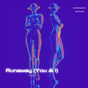 อัลบัม Runaway (You & I) (Sped Up) ศิลปิน Cathy Dennis