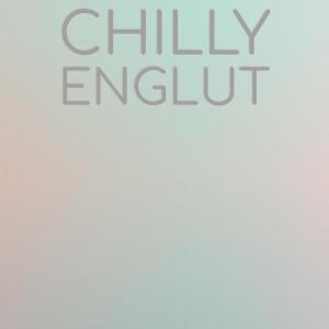 Various的专辑Chilly Englut