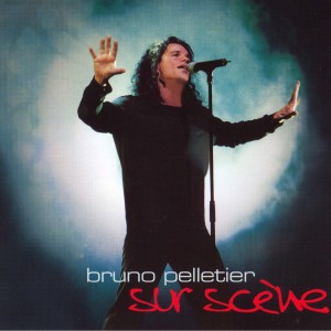 Bruno Pelletier的專輯Sur scène (Live)