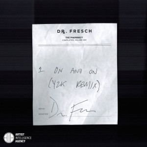 ดาวน์โหลดและฟังเพลง On and On (Y2K Remix) พร้อมเนื้อเพลงจาก DR. FRESCH