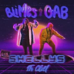 Blimes and Gab的專輯Shellys (It’s Chill) (Explicit)