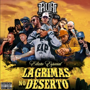 ดาวน์โหลดและฟังเพลง R.U.A Edição Especial - Lágrimas No Deserto (Explicit) พร้อมเนื้อเพลงจาก Nocivo Shomon
