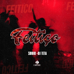 Listen to Feitiço song with lyrics from $onic