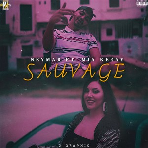 收聽Neymar的Sauvage (Explicit)歌詞歌曲