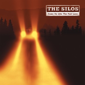 收聽The Silos的Come on Like the Fast Lane歌詞歌曲