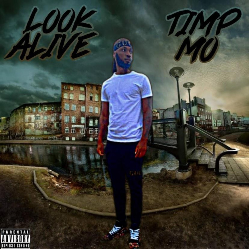 Look Alive (Explicit)