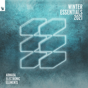 Various Artists的專輯Armada Electronic Elements - Winter Essentials 2021