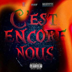 的專輯C'est Encore Nous (feat. IBS) [Explicit]
