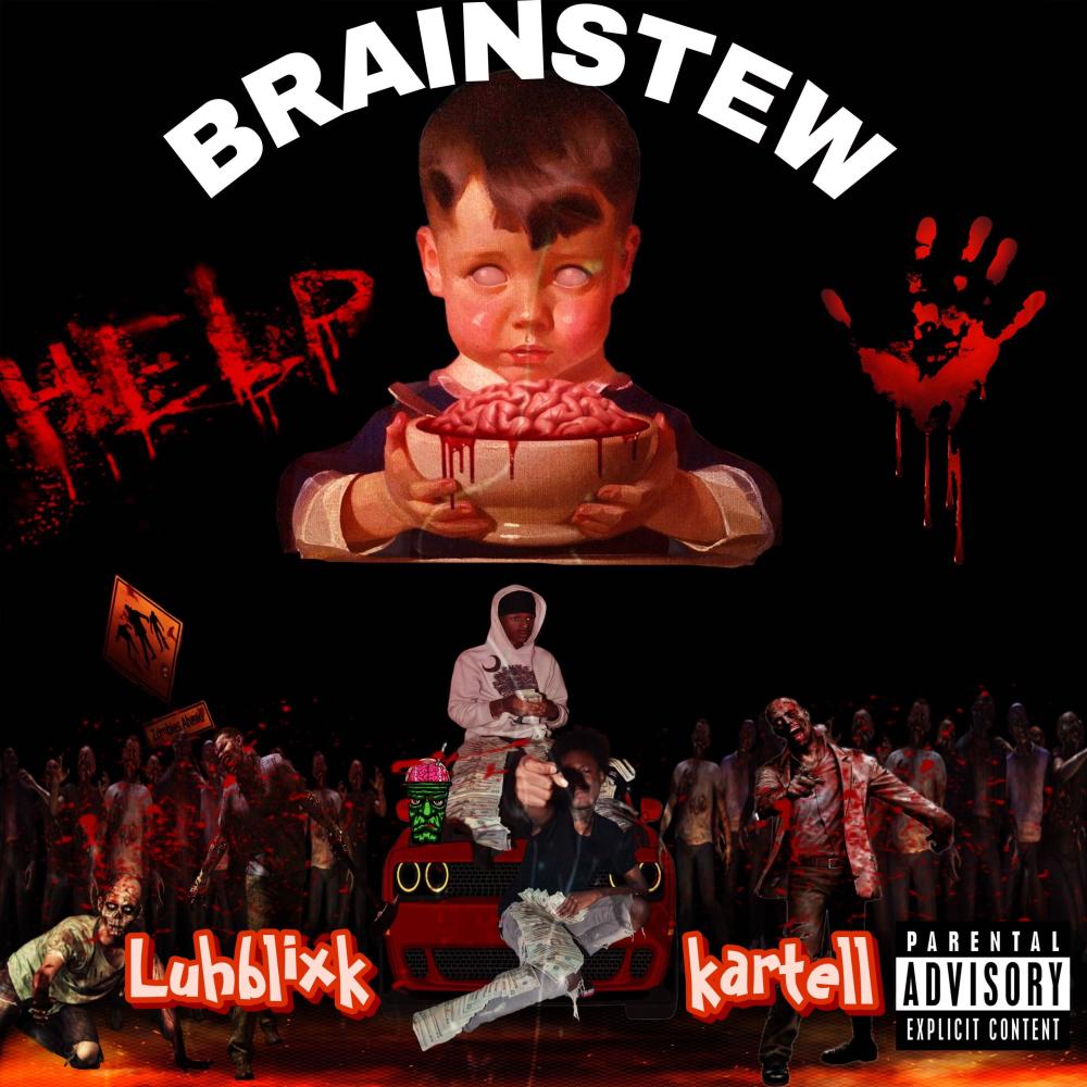 BRAINSTEW (feat. Lukartell) (Explicit)