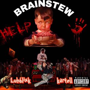 อัลบัม BRAINSTEW (feat. Lukartell) [Explicit] ศิลปิน Luhblixk