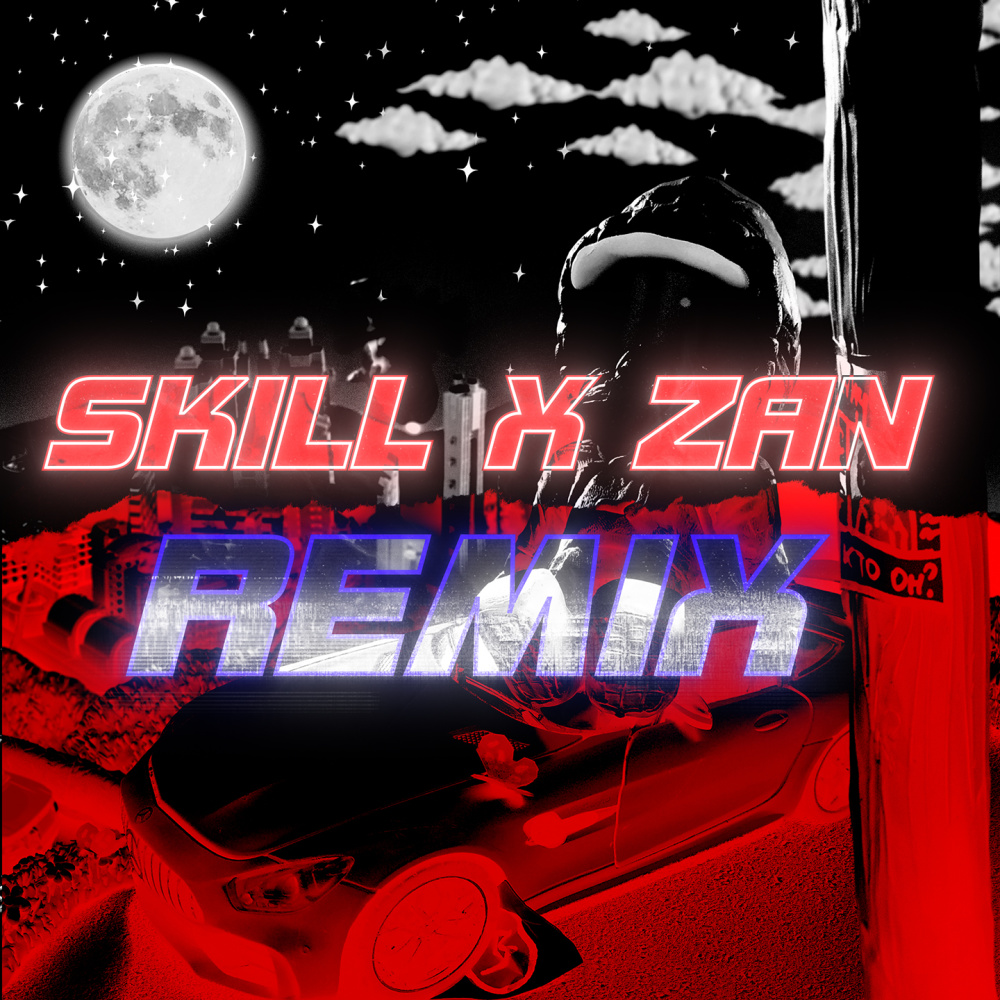 HARLEY (SKILL x ZAN Remix)